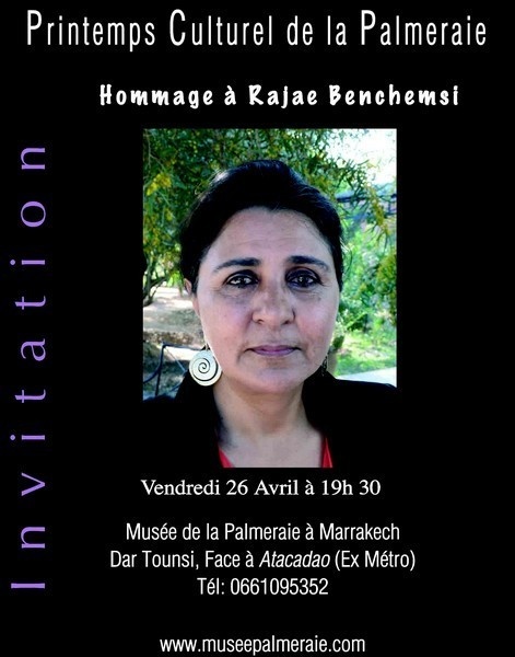 Le Printemps Culturel de la Palmeraie de Marrakech : Rend Hommage à l’Ecrivaine marocaine Rajae Benchemsi Le Printemps Culturel de la Palmeraie de Marrakech : Rend Hommage à l’Ecrivaine marocaine Rajae Benchemsi
