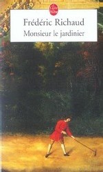 Monsieur le jardinier