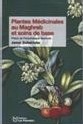 BELLAKHDAR Jamal - Plantes médicinales au Maghreb et soins de base BELLAKHDAR Jamal - Plantes médicinales au Maghreb et soins de base
