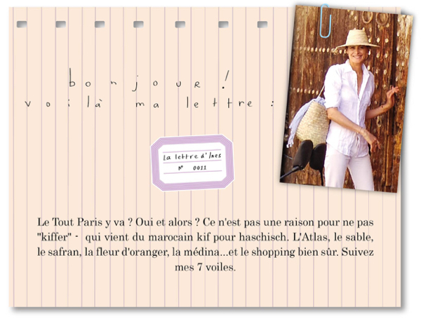 Inès de la Fressange parle dans sa "Lettre dines" de sa découverte à Marrakech de l'eau de fleur d'oranger d'Abderrazzak Benchaâbane 