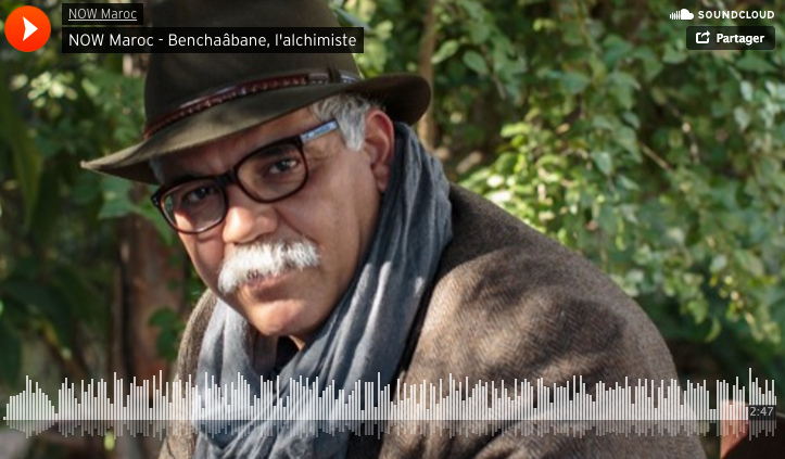 NOW Maroc - Benchaâbane, l'alchimiste
