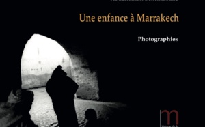 Une enfance à Marrakech Une enfance à Marrakech