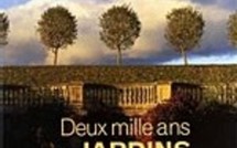 Deux mille ans de jardins